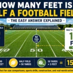 how many feet is half a football field