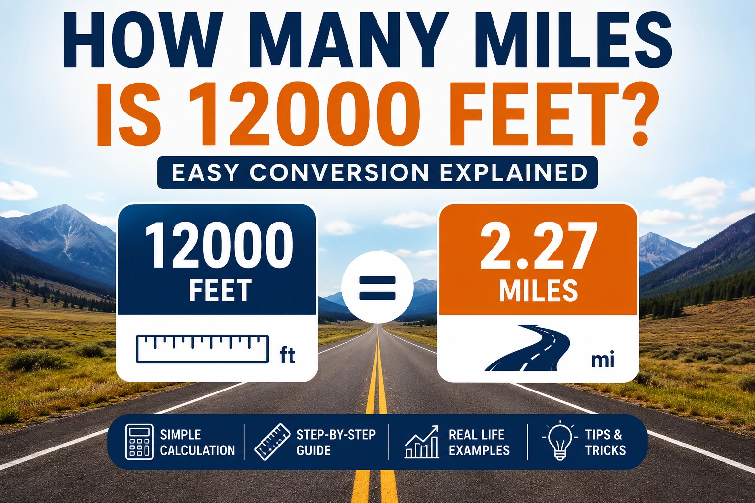 how many miles is 12000 feet